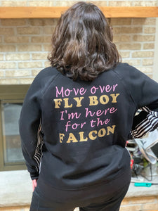 "Move Over Fly Boy, I'm Here for the Falcon" letters are Gold Sparkle and Pink Heat Transfer Vinyl.